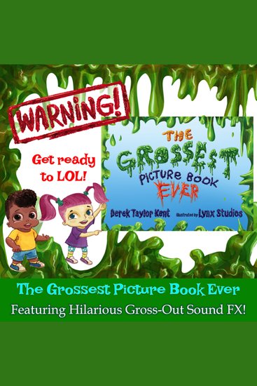 The Grossest Picture Book Ever - Now the Grossest Audiobook! - cover