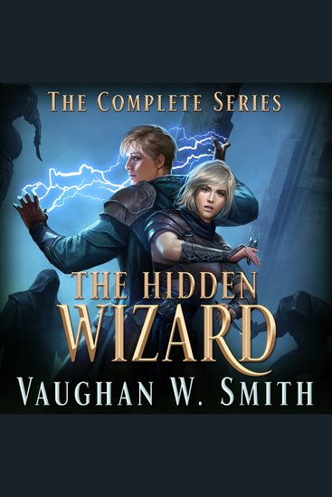 The Hidden Wizard - The Complete Series - cover