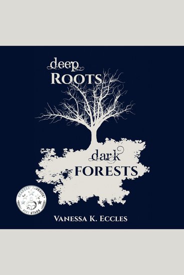 Deep Roots Dark Forests - cover