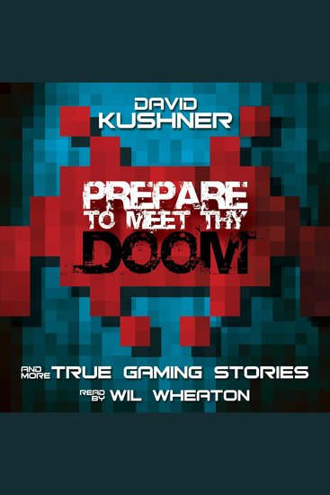 Prepare to Meet Thy Doom - And More True Gaming Stories - cover