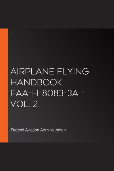 Airplane Flying Handbook FAA-H-8083-3A - Vol 2 - cover