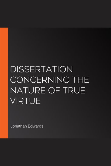 Dissertation Concerning the Nature of True Virtue - cover