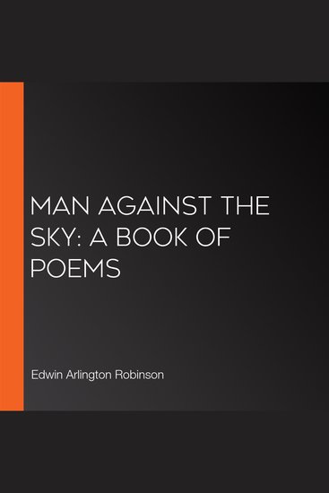 Man Against the Sky: A Book of Poems - cover