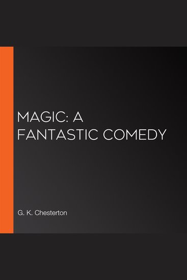 Magic: A Fantastic Comedy - cover