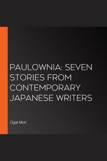 Paulownia: Seven Stories from Contemporary Japanese Writers - cover