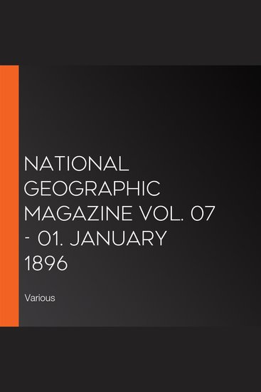 National Geographic Magazine Vol 07 - 01 January 1896 - cover