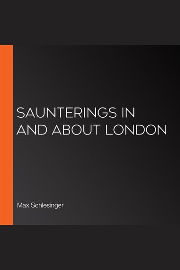 Saunterings In And About London - cover