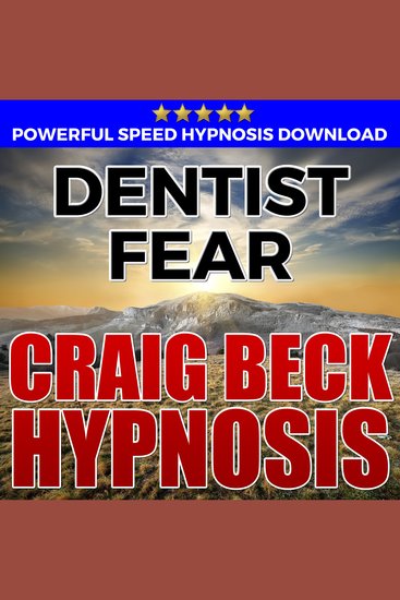 Dentist Fear: Hypnosis Downloads - cover