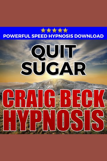 Quit Sugar: Hypnosis Downloads - cover