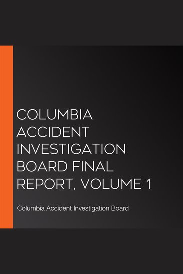 Columbia Accident Investigation Board Final Report Volume 1 - cover