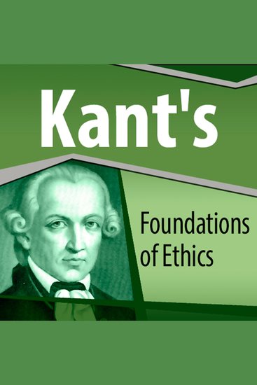 Kant's Foundations of Ethics - cover