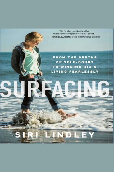 Surfacing - From the Depths of Self-doubt to Winning Big and Living Fearlessly - cover