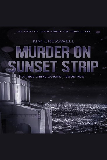Murder on Sunset Strip - The Story of Carol Bundy and Doug Clark - cover