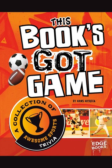 This Book's Got Game - A Collection of Awesome Sports Trivia - cover