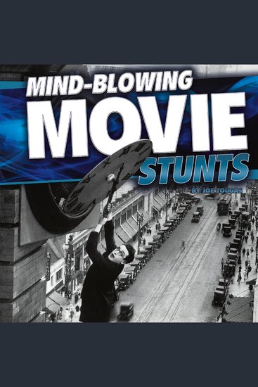 Mind-Blowing Movie Stunts - cover