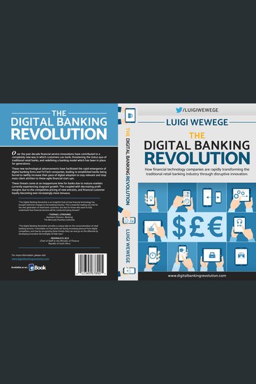 The Digital Banking Revolution audiobook - How financial technology companies are rapidly transforming the traditional retail banking industry through disruptive innovation - cover
