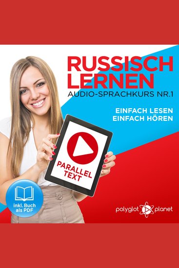 Russisch Lernen: Einfach Lesen Einfach Hören: Paralleltext Audio-Sprachkurs Nr 1 - Der Russisch Easy Reader - Easy Audio Sprachkurs - cover
