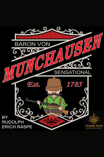The Sensational Baron von Munchausen - Classic Tales Edition - cover