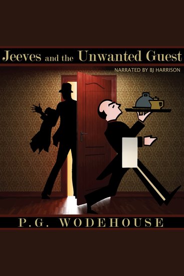 Jeeves and the Unwanted Guest - Classic Tales Edition - cover