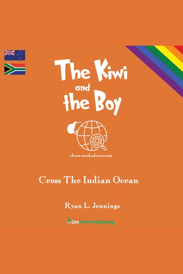 The Kiwi and the Boy - Cross The Indian Ocean - cover