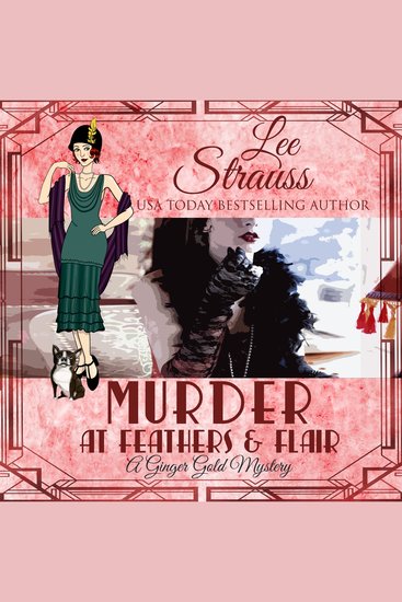 Murder at Feathers & Flair - A Ginger Gold Mystery Book 4 - cover
