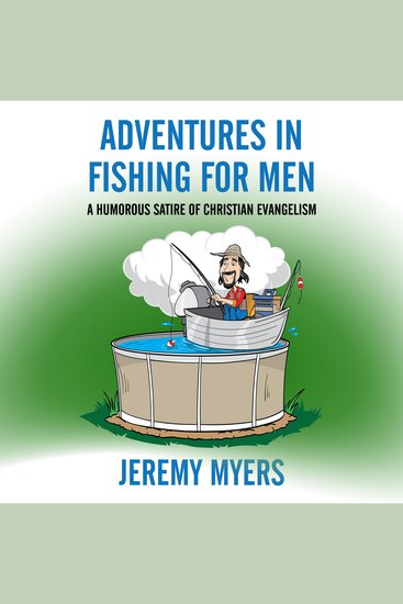 Adventures in Fishing for Men - A Humorous Satire of Christian Evangelism - cover
