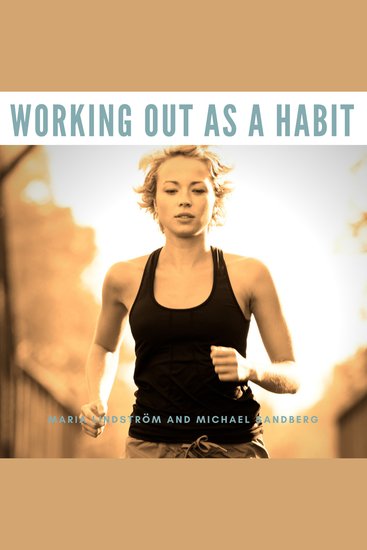 Working Out As A Habit - Overcoming Your Mental Obstacles - cover