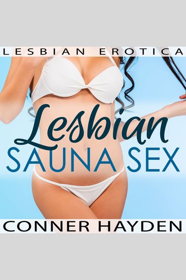 Lesbian Sauna Sex - cover