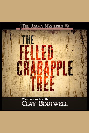 The Felled Crabapple Tree - A 19th Century Historical Murder Mystery Novella - cover