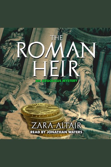 The Roman Heir - An Argolicus Mystery - cover