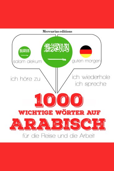 1000 wichtige Wörter auf Arabisch für die Reise und die Arbeit - cover