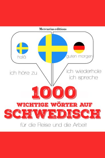 1000 wichtige Wörter auf Schwedisch für die Reise und die Arbeit - cover