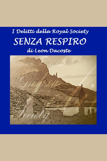 I delitti della Royal Society: senza respiro - cover