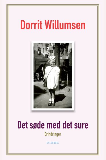 Det søde med det sure: Erindringer - cover