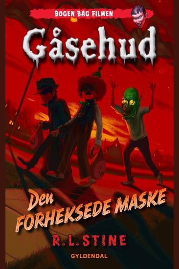 Gåsehud - Den forheksede maske - cover