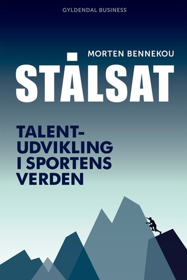 Stålsat - Talentudvikling i sportens verden - cover