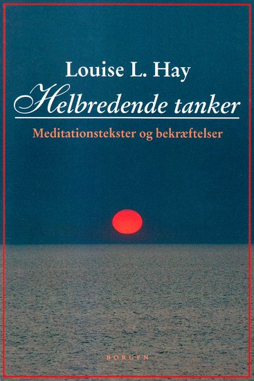 Helbredende tanker - meditationstekster og bekræftelser - cover