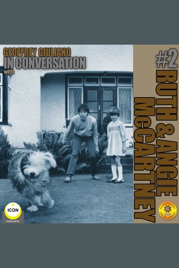 Geoffrey Giuliano In Conversation with Ruth and Angela McCartney Volume 2 - cover