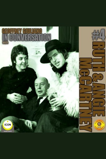 Geoffrey Giuliano In Conversation with Ruth and Angela McCartney Volume 4 - cover