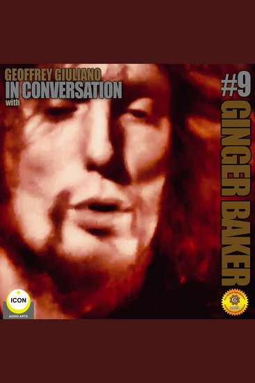 Ginger Baker of Cream: In Conversation 9 - cover