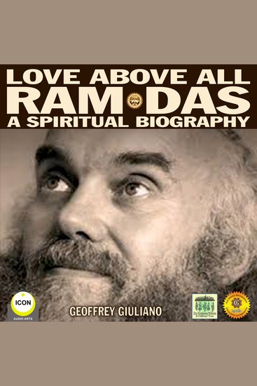 Love Above All Ram Das: A Spiritual Biography - cover