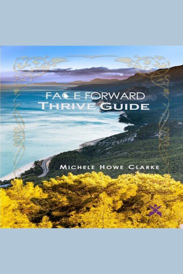 Face Forward Thrive Guide - cover