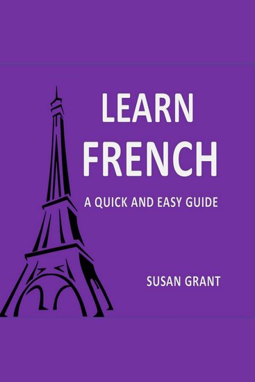 Learn French - A Quick and Easy Guide - cover
