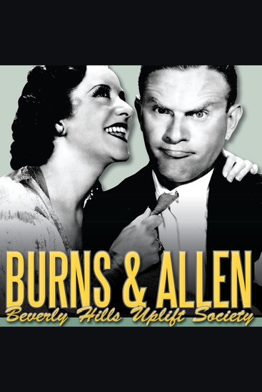 Burns & Allen: Beverly Hills Uplift Society - cover