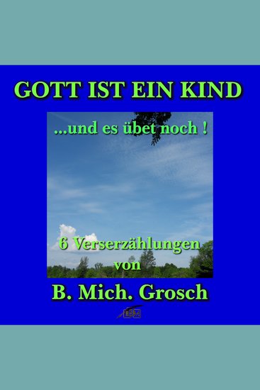 Gott ist ein Kind und es übet noch - cover