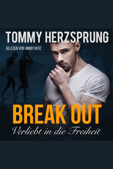 Break Out – Verliebt in die Freiheit - cover