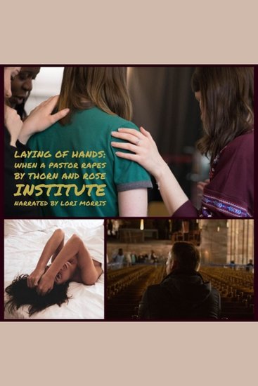 Laying of Hands: When a Pastor Rapes - cover