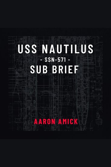 USS Nautilus SSN-571 Sub Brief - cover