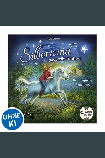 Silberwind das weiße Einhorn (Band 2) - Der magische Feuerberg - Begleite das Einhorn Silberwind auf seinen Abenteuern - cover