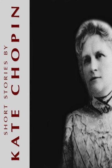 Short Stories by Kate Chopin - cover